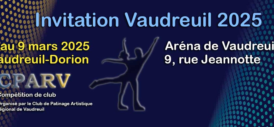 Invitation Vaudreuil 2025 Patinage SudOuest